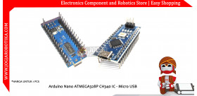 Arduino Nano ATMEGA328P CH340 IC - Micro USB