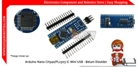 Arduino Nano CH340/PL2303 IC - Belum Disolder