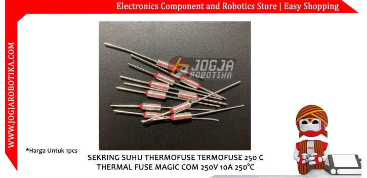 Sekring Suhu Thermofuse Termofuse 250 C Thermal Fuse Magic Com 250V 10A 250°C