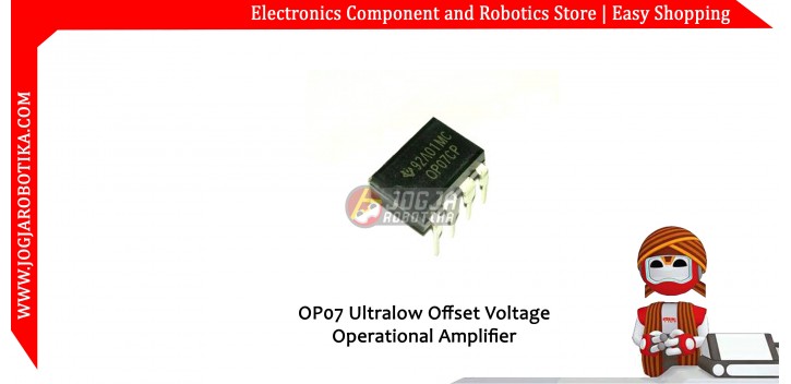 OP07 Ultralow Offset Voltage Operational Amplifier