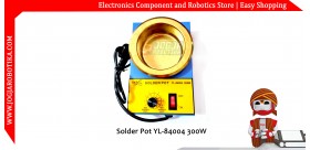 Solder Pot YL-84004 300W 100mm
