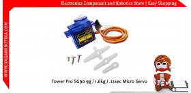 Tower Pro SG90 9g / 1.6kg / .12sec Micro Servo