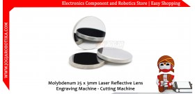 Molybdenum 25 x 3mm Laser Reflective Lens Engraving Machine - Cutting Machine