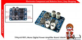 TPA3118 PBTL Mono Digital Power Amplifier Board 1X60W