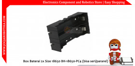 Box Baterai 2x Size 18650 BH-18650-PC4 (bisa seri/pararel)
