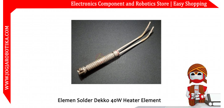 Elemen Solder Dekko 40W Heater Element