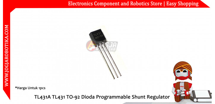 TL431A TL431 TO-92 Dioda Programmable Shunt Regulator