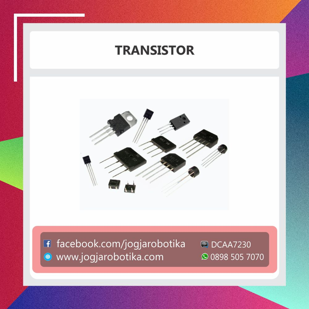 Belajar Elektronika #5: Mengenal Transistor