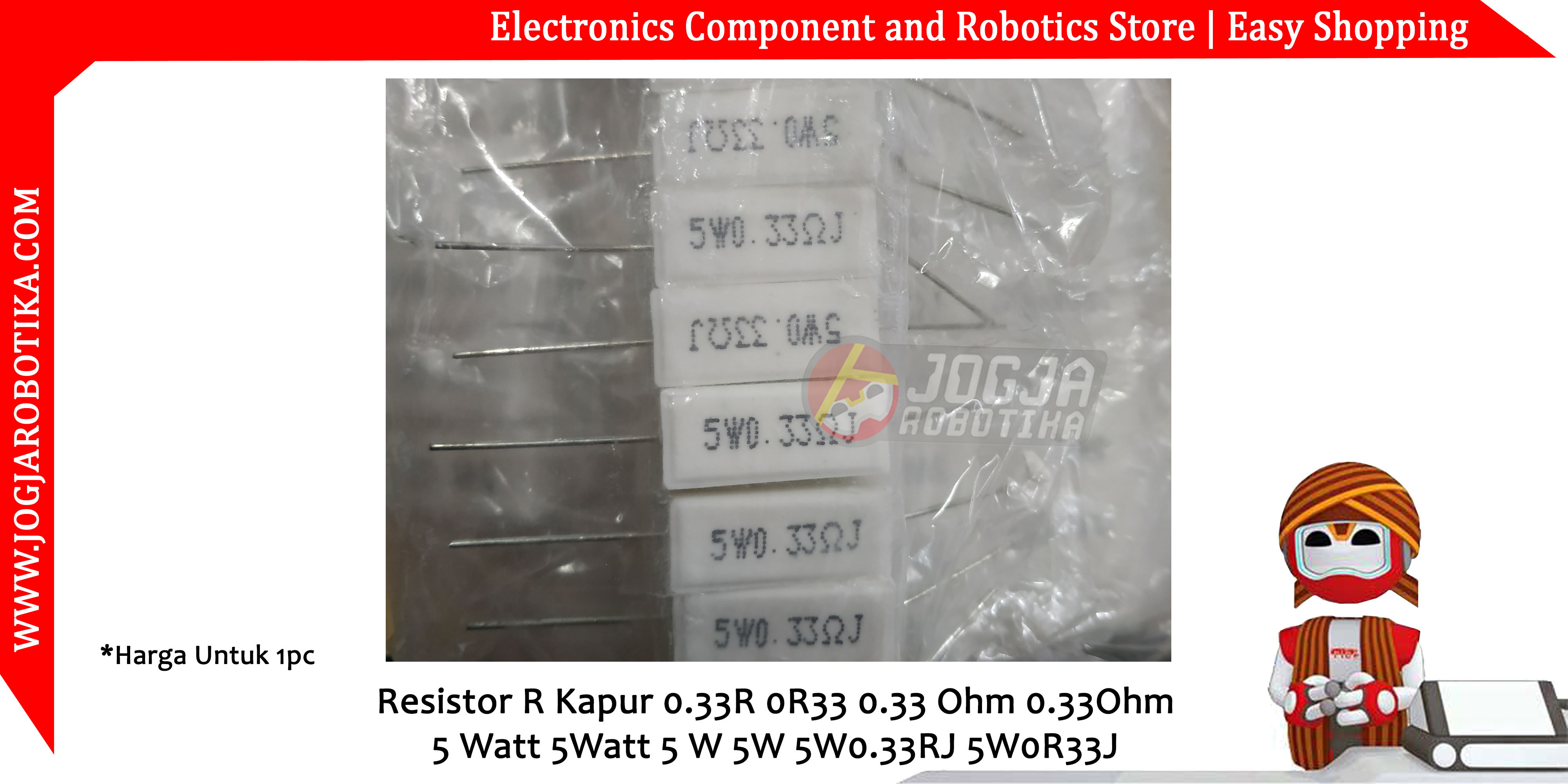 Resistor R Kapur 0.33R 0R33 0.33 Ohm 0.33Ohm 5 Watt 5Watt 5 W 5W 5W0.33RJ 5W0R33J