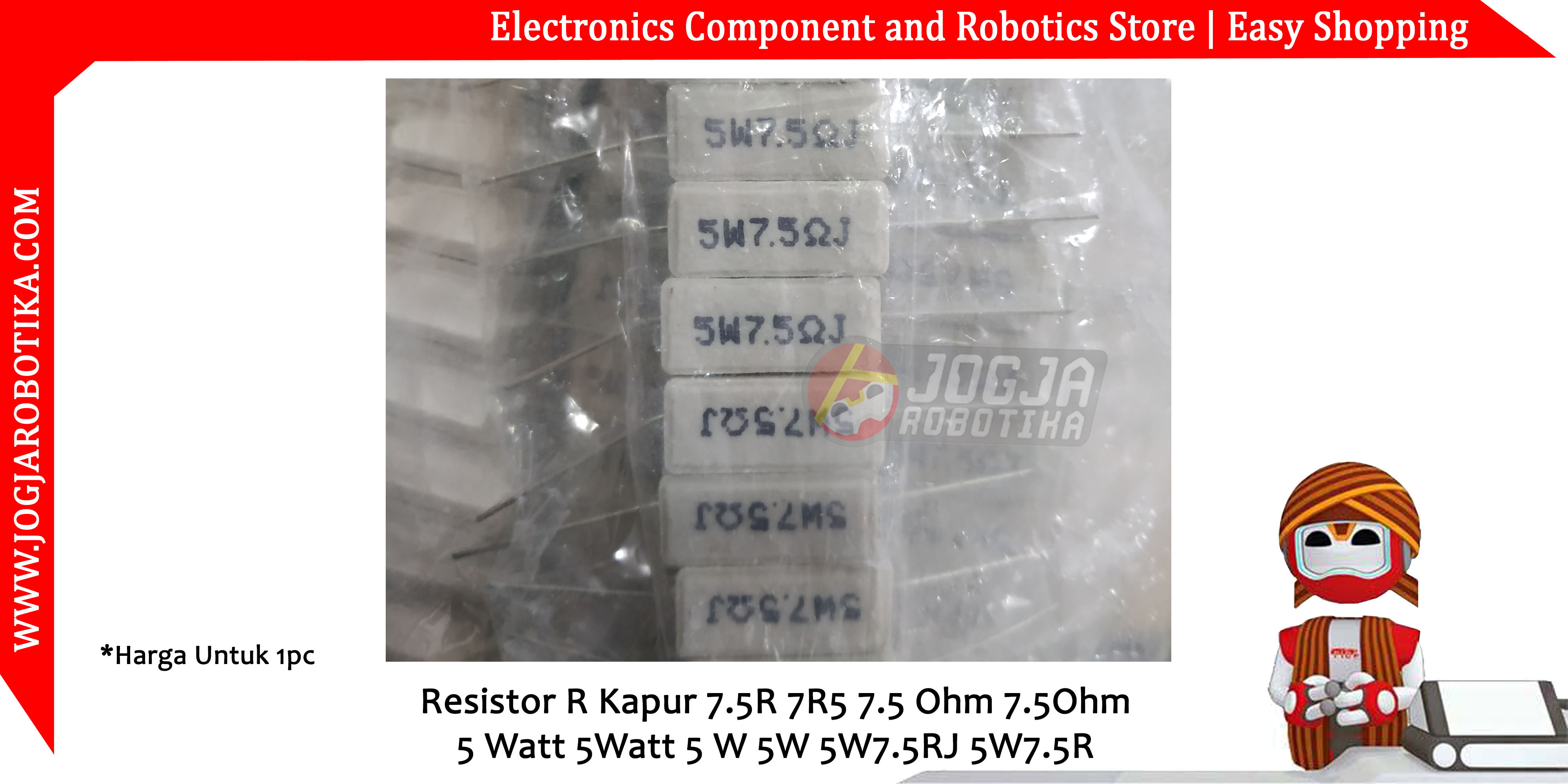 Resistor R Kapur 7.5R 7R5 7.5 Ohm 7.5Ohm 5 Watt 5Watt 5 W 5W 5W7.5RJ 5W7.5R