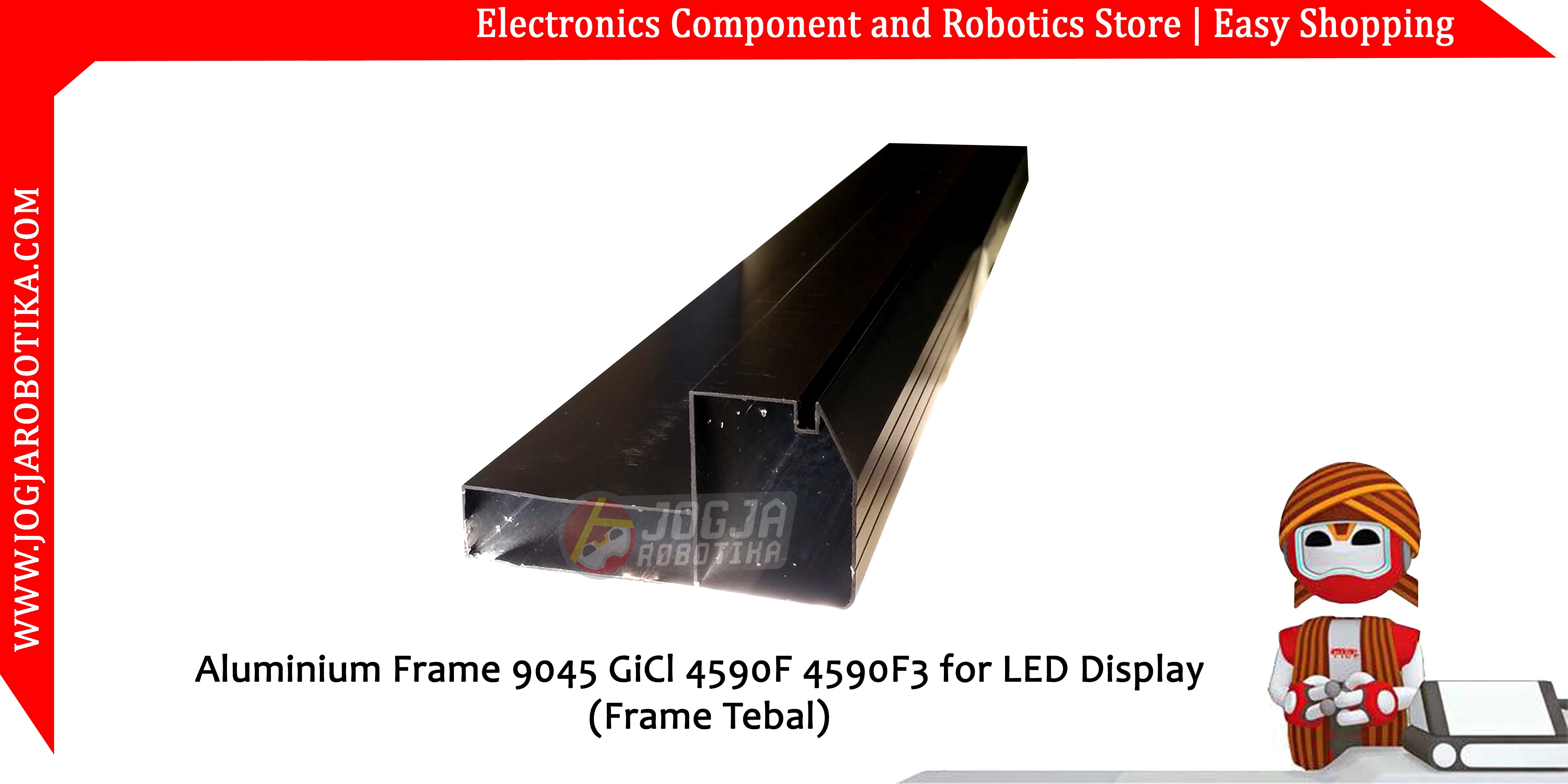Aluminium Frame 9045 GiCl 4590F 4590F3 for LED Display  (Frame Tebal)