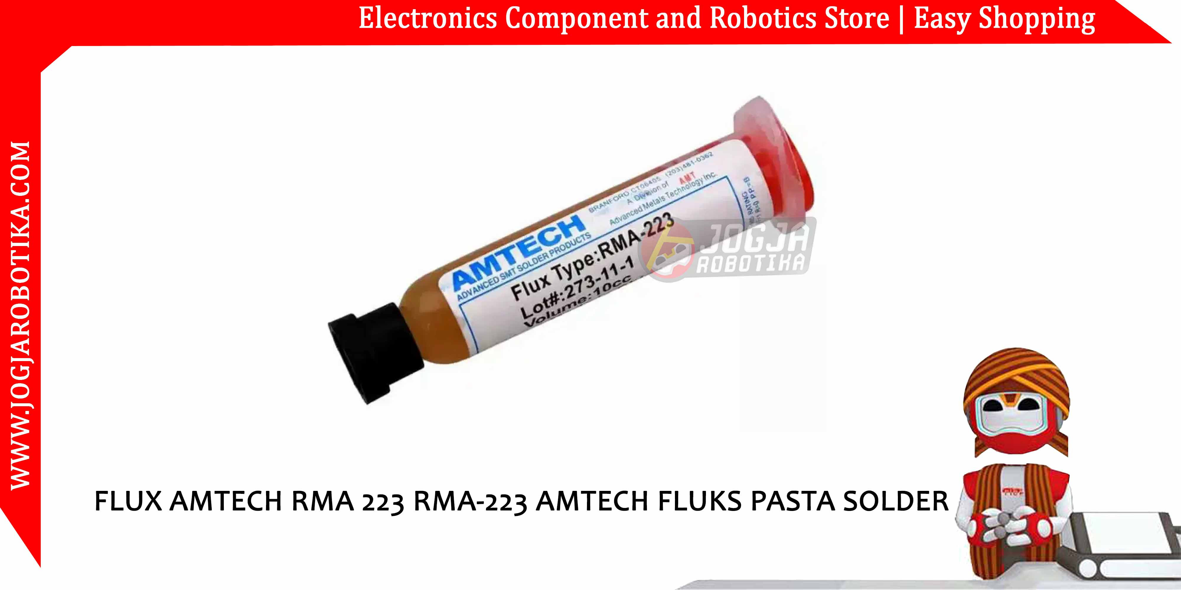 FLUX AMTECH RMA 223 RMA-223 AMTECH FLUKS PASTA SOLDER