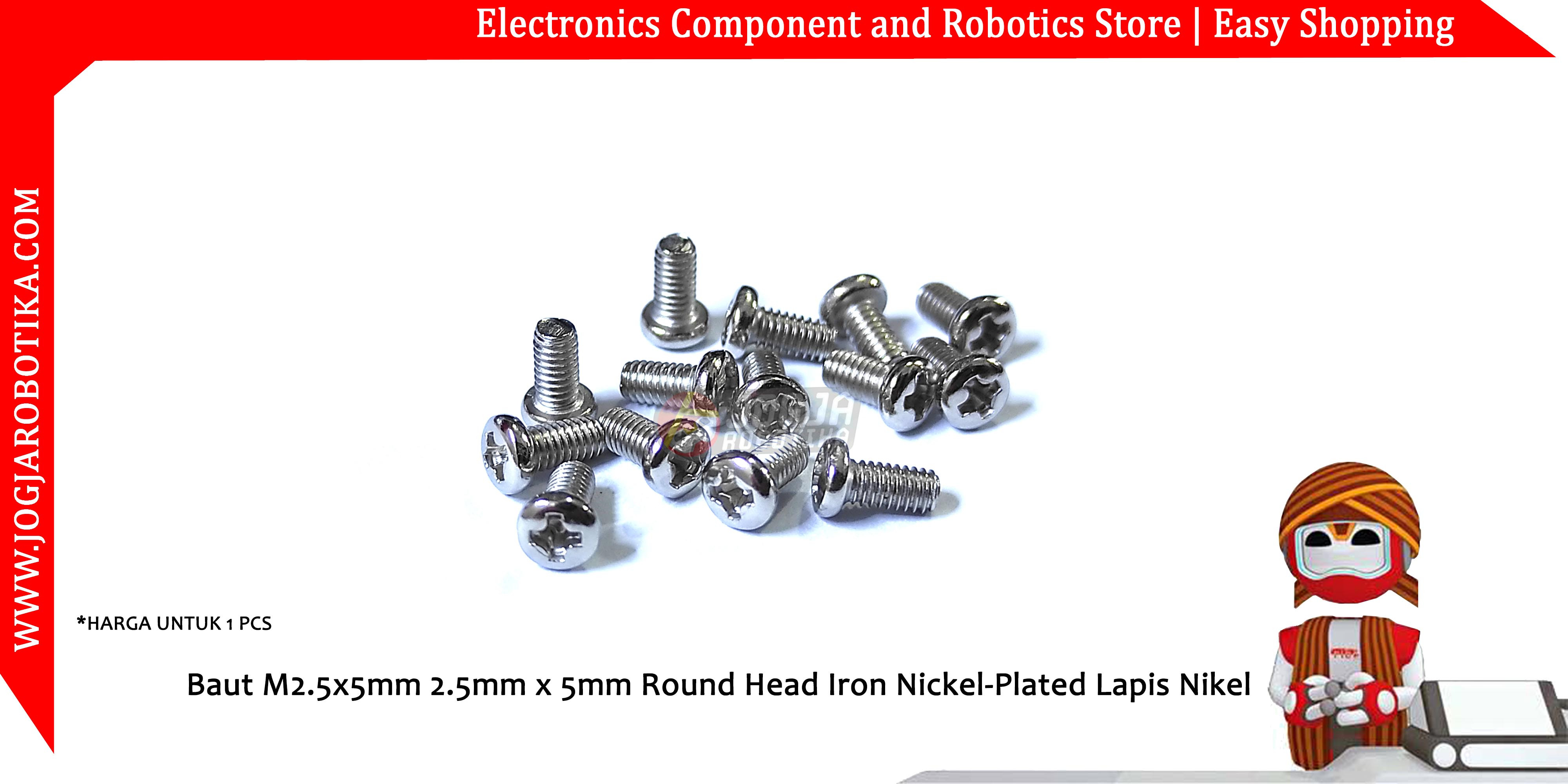 Baut M2.5x5mm 2.5mm x 5mm Round Head Iron Nickel-Plated Lapis Nikel